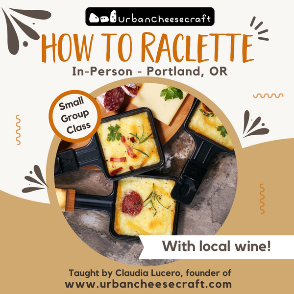 How to Raclette Class with Local Wine - Feb. 17, 2024 – Urban Cheesecraft