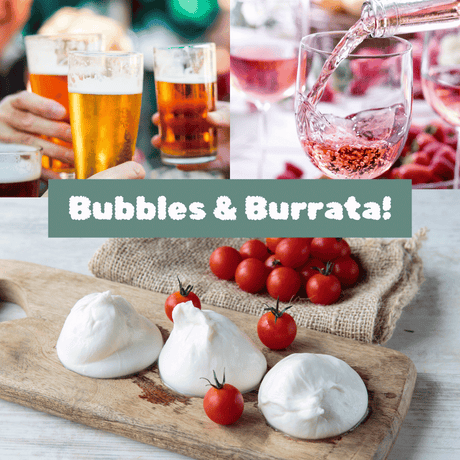 Bubbles and Burrata: Your Ultimate Burrata Pairing Guide